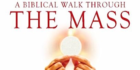 A Biblical Walk Through the Mass primary image