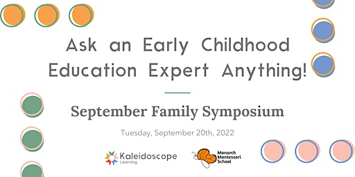 Ask an Early Childhood Education Expert Anything!