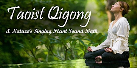 In Person-Ancient Taoist Mudra Meditation & Qigong Class + Sound Ceremony