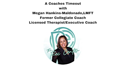 A COACHES TIMEOUT: A CONVERSATION AROUND MENTAL HEALTH AND COACHING