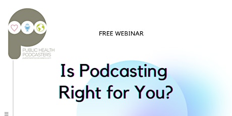 Is Podcasting Right for You
