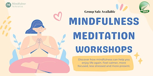 Have a go for Mindfulness Meditation!