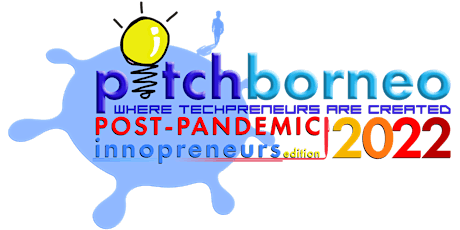 pitchborneo 2022 (Zon Inovasi -  15th & 23th October 2022)