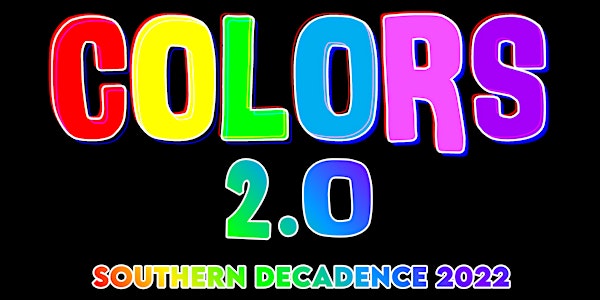 COLORS: A Decadent Celebration of Color!