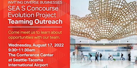 Teaming Outreach for SEA S Concourse Evolution Project Opportunity