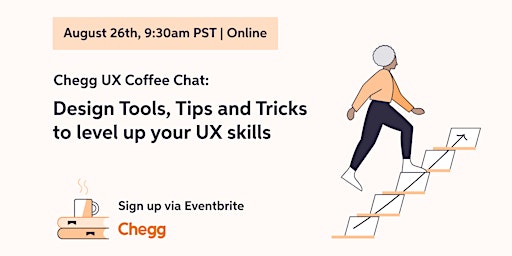 Chegg UX Coffee Chat: Design Tool Tips and Tricks