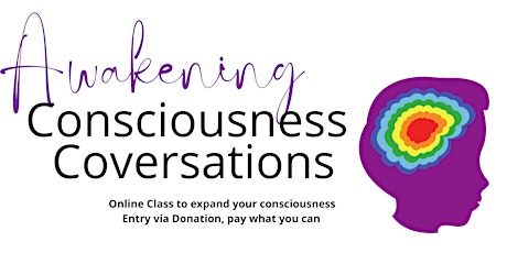 Awakening Consciousness Conversations