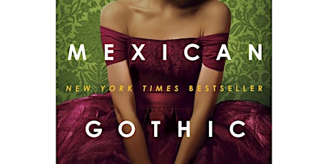 Last Sunday Book Club: Mexican Gothic by Sylvia Moreno-Garcia