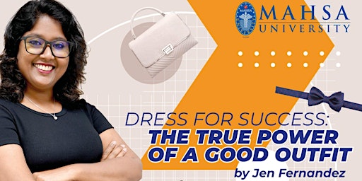 Dress for sucess : The True Power of a Good Outfit