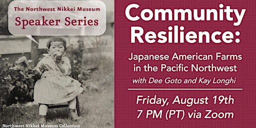 Community Resilience: Japanese American Farms in the Pacific Northwest