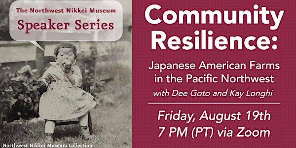 Community Resilience: Japanese American Farms in the Pacific Northwest