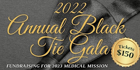 Ghana Association for medical Aid  2022 Annual Black tie Gala