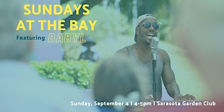 Sundays at The Bay featuring BABYL