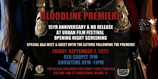 Bloodline-The Sibling Rivalry-HD Premiere/15yr Anniversary RedCarpet Affair