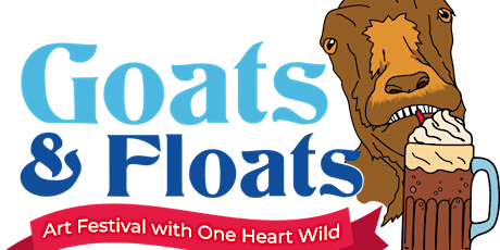 Goats & Floats Art Festival 2022