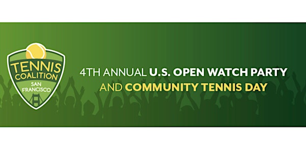 U.S. Open Watch Party & Community Tennis Day