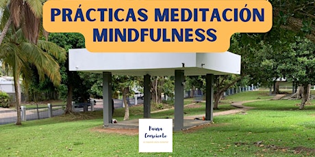 Prácticas Meditación Mindfulness