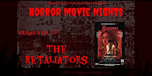 Friday Drive In Horror Movie Nights | The Retaliators