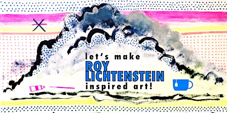 let's make ROY LICHTENSTEIN inspired art!