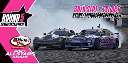 HI-TEC DRIFT ALLSTARS SERIES- ROUND 5  @ Sydney Motorsport Park, NSW