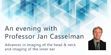 An evening with Professor Jan Casselman: Advances in imaging of the head & neck and imaging of the inner ear - Perth primary image