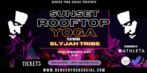 Sunset Rooftop Yoga with Elyjah Tribe -  Sponsored by ATHLETA