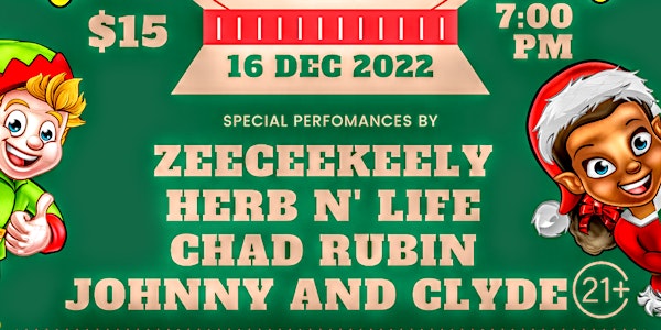 ZeeCeeKeely+Herb N' Life+Chad Rubin+Johnny & Clyde+Chris Bowen Vibes