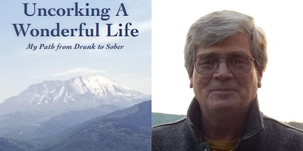 Bob Schober, Uncorking a Wonderful Life IN PERSON