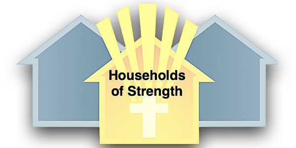 Households of Strength Seminar Friday & Saturday November 4th & 5th, 2022