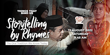 Storytelling by Rhymes; The Oral Traditions We Know Today
