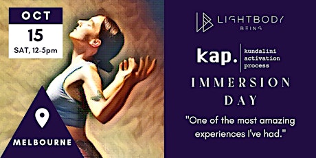 KAP - Kundalini Activation Process ⬙ IMMERSION Day | Melbourne