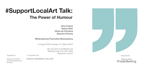 #SupportLocalArt Talk: The Power of Humour