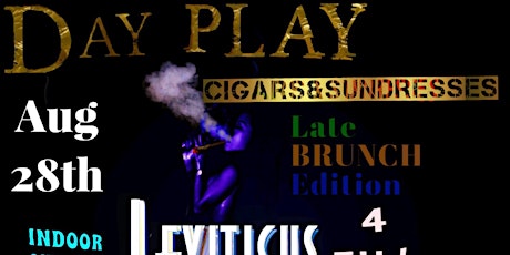 Day Play Cigars and Sundresses Brunch edition