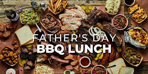 Father's Day BBQ Lunch