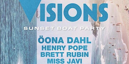 VISIONS BOAT PARTY: ÖONA DAHL