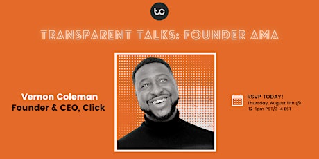 Transparent Talks: Founder AMA with Vernon Coleman