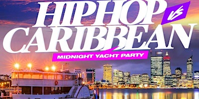 Yacht Party NYC Hip Hop vs Caribbean Friday September 23rd Simmsmovement primary image