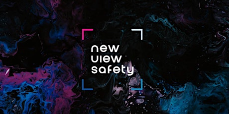 New View Safety | October-December 2022 Masterclass