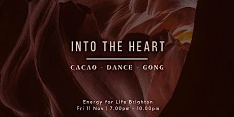 Into the Heart: Cacao-Dance-Gong