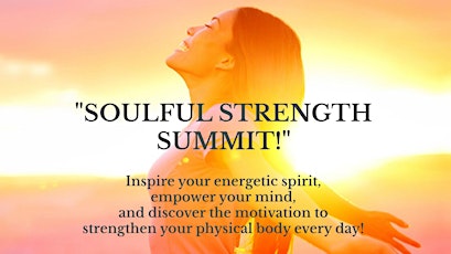 SOULFUL STRENGTH SUMMIT™ primary image