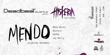 DeadbeaT presents Hysteria 1st edition ft MENDO primary image