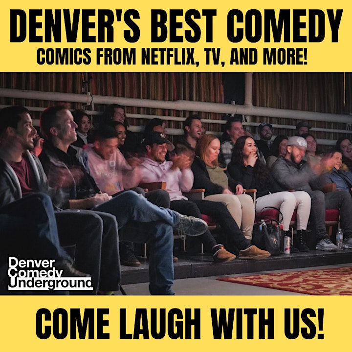 Denver Comedy Underground! Free Drink, Free Pizza, Great Comedy No Kidding! image