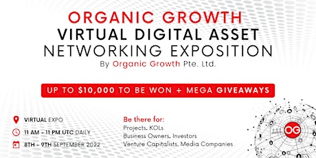 Organic Growth Virtual Digital Asset Networking Exposition