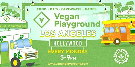 Vegan Playground LA Hollywood - Plant Power Fast Food - August 15, 2022