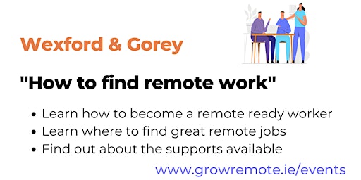 How to find remote work in Co. Wexford (morning event)