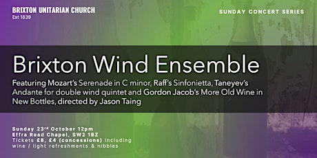 Brixton Wind Ensemble (Mozart, Raff, Taneyev, Jacob)