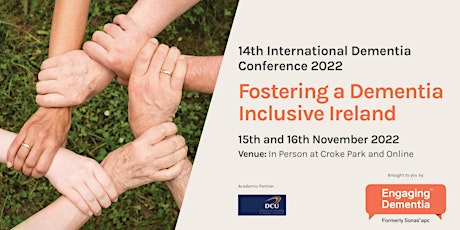 International Dementia Conference: Fostering a Dementia Inclusive Ireland