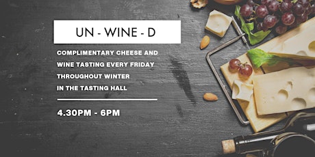UN-WINE-D - free cheese & wine tasting