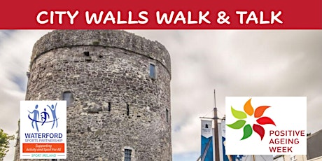 Positive Ageing Week City Walls Walk & Talk - 27th September 2022