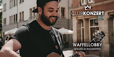 WAFFELLOBBY - Clubkonzert
